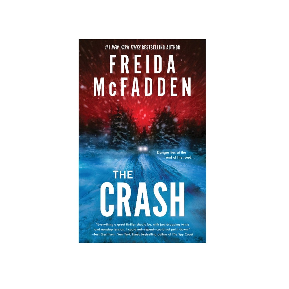 • The Crash • by Freida McFadden